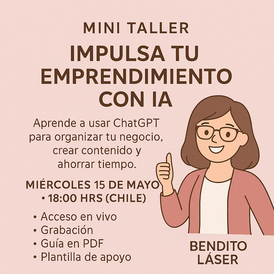 Mini Taller: Impulsa tu Emprendimiento con IA (vía Zoom)